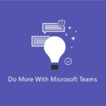microsoft teams new features shifts and more