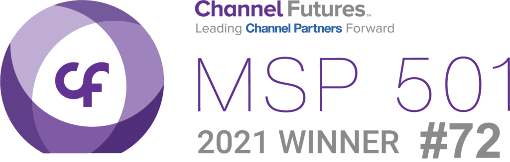channel futures msp 501 winner 2021, ranking #72 for managed service excellence.